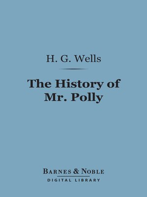 cover image of The History of Mr. Polly (Barnes & Noble Digital Library)